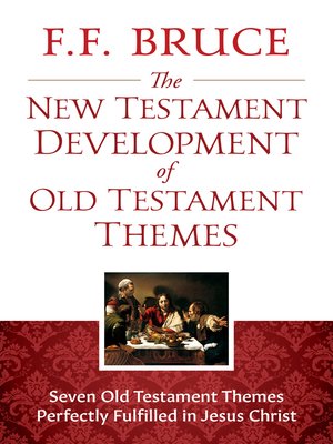 cover image of The New Testament Development of Old Testament Themes